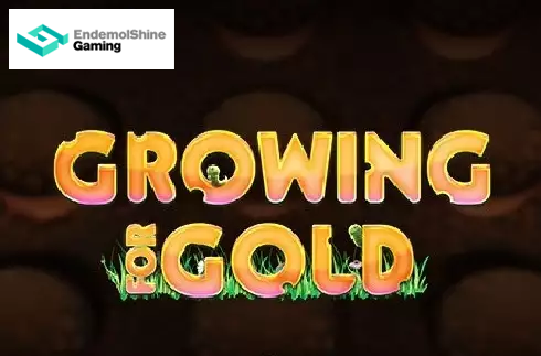 Growing for Gold